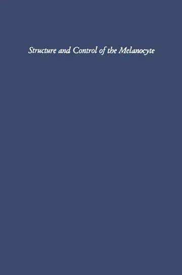 Cover of Structure and Control of the Melanocyte