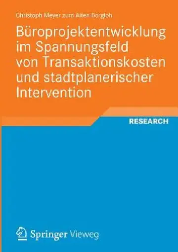 Cover of Büroprojektentwicklung Im Spannungsfeld Von Transaktionskosten Und Stadtplanerischer Intervention