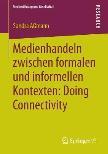 Cover of Medienhandeln Zwischen Formalen Und Informellen Kontexten