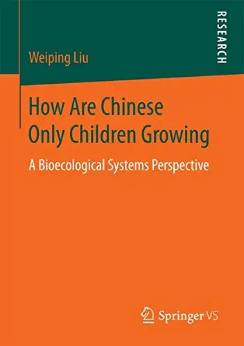Cover of How Are Chinese Only Children Growing