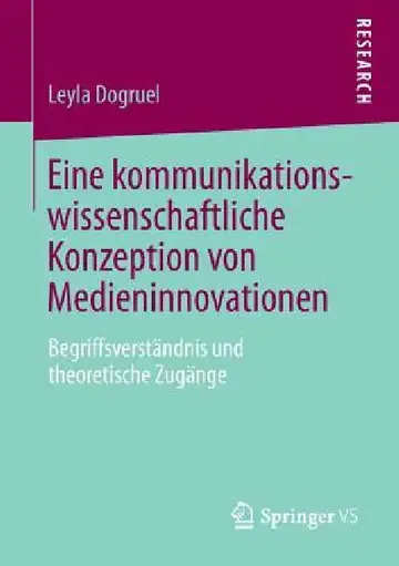 Cover of Eine Kommunikationswissenschaftliche Konzeption Von Medieninnovationen