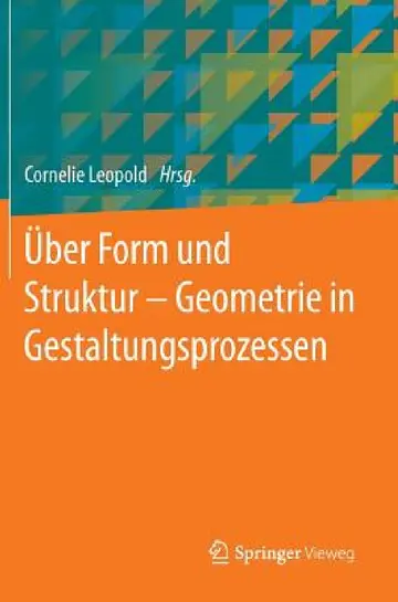 Cover of Über Form Und Struktur - Geometrie in Gestaltungsprozessen