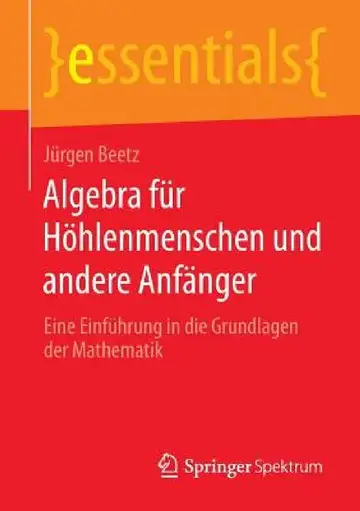 Cover of Algebra Für Höhlenmenschen Und Andere Anfänger