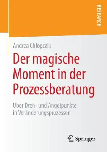 Cover of Der Magische Moment in Der Prozessberatung