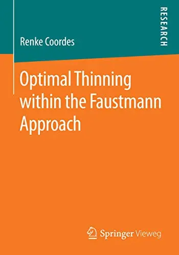 Cover of Optimal Thinning within the Faustmann Approach