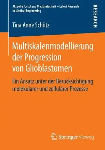 Cover of Multiskalenmodellierung Der Progression Von Glioblastomen