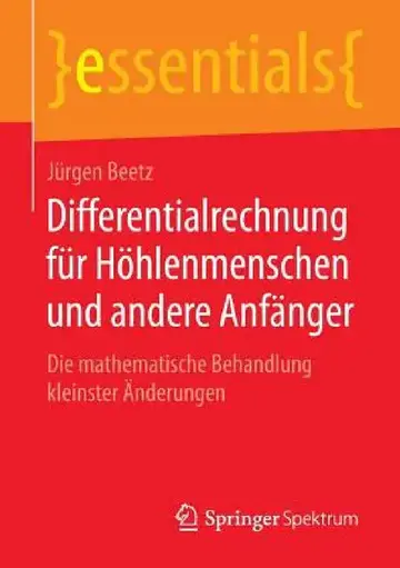 Cover of Differentialrechnung Für Höhlenmenschen Und Andere Anfänger