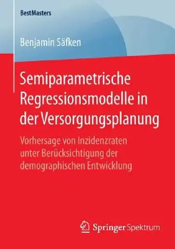 Cover of Semiparametrische Regressionsmodelle in Der Versorgungsplanung