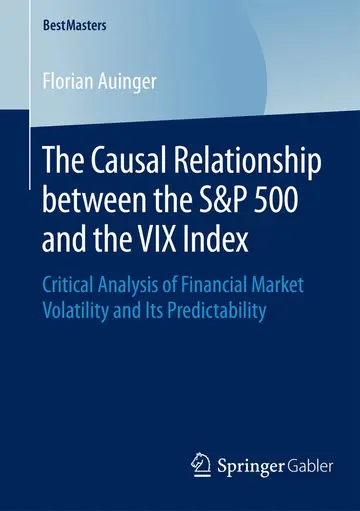 Cover of The Causal Relationship between the S&P 500 and the VIX Index