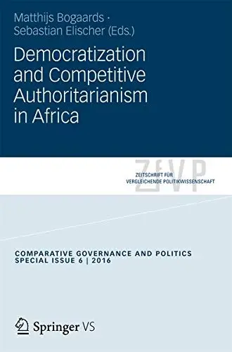 Cover of Democratization and Competitive Authoritarianism in Africa