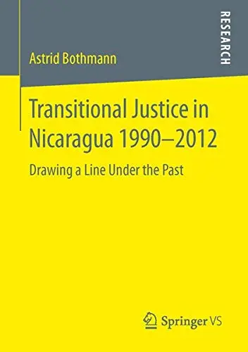 Cover of Transitional Justice in Nicaragua 1990?2012