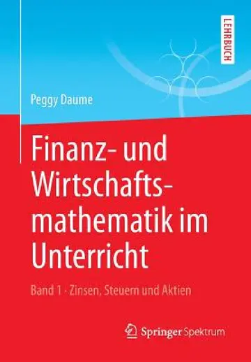 Cover of Finanz- Und Wirtschaftsmathematik Im Unterricht Band 1
