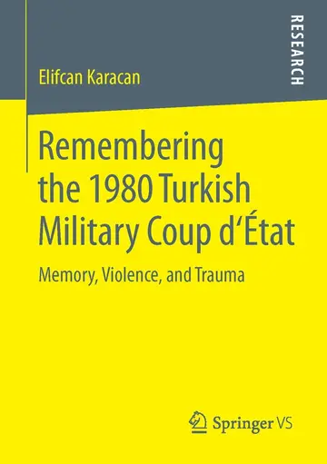 Cover of Remembering the 1980 Turkish Military Coup D état