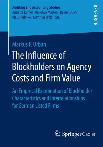 Cover of The Influence of Blockholders on Agency Costs and Firm Value