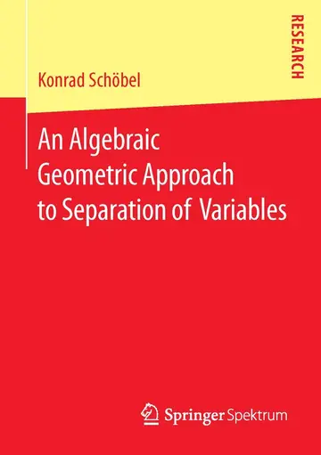 Cover of An Algebraic Geometric Approach to Separation of Variables