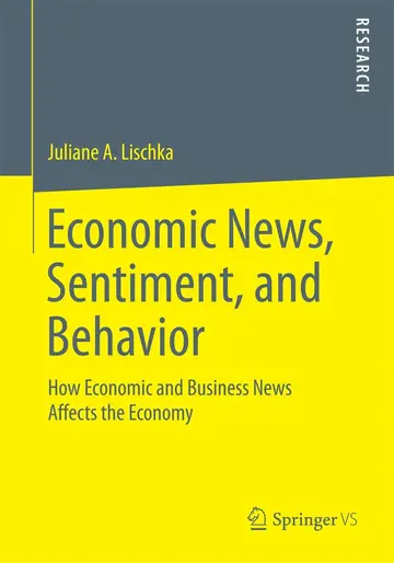 Cover of Economic News, Sentiment, and Behavior