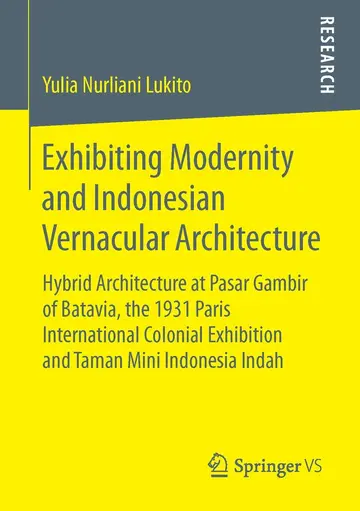 Cover of Exhibiting Modernity and Indonesian Vernacular Architecture