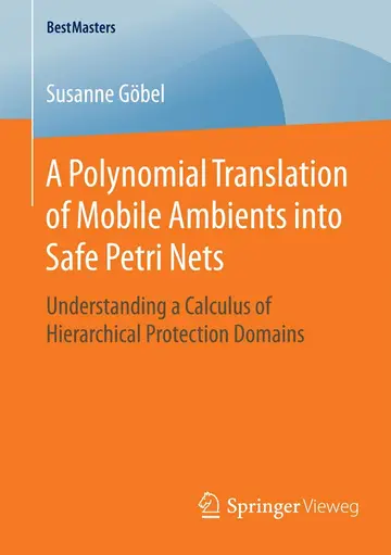 Cover of A Polynomial Translation of Mobile Ambients into Safe Petri Nets