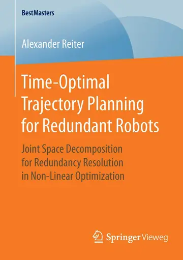 Cover of Time-Optimal Trajectory Planning for Redundant Robots