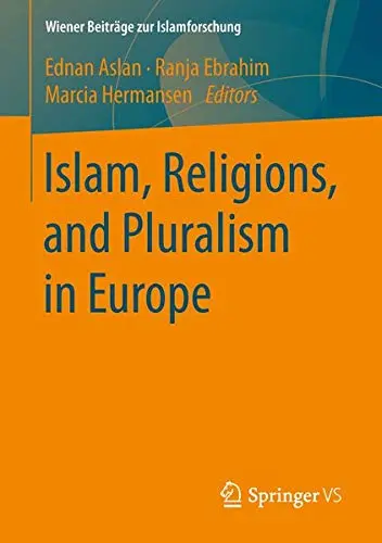 Cover of Islam, Religions, and Pluralism in Europe