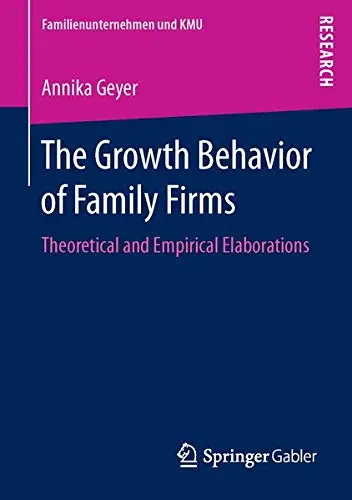 Cover of The Growth Behavior of Family Firms