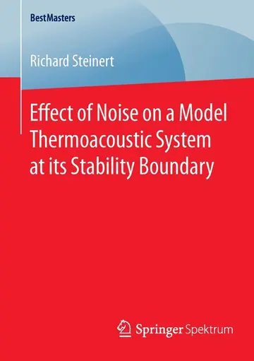 Cover of Effect of Noise on a Model Thermoacoustic System at its Stability Boundary