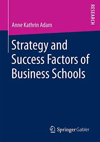 Cover of Strategy and Success Factors of Business Schools