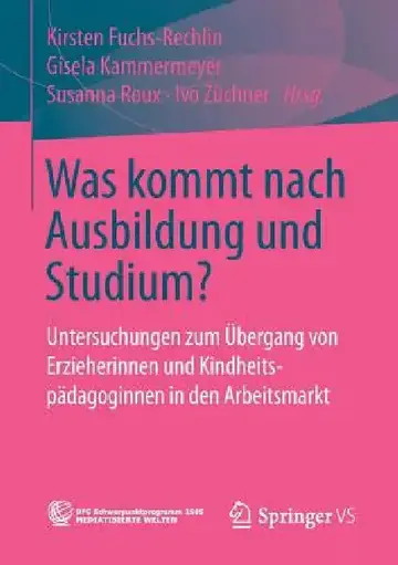 Cover of Was Kommt Nach Ausbildung Und Studium?