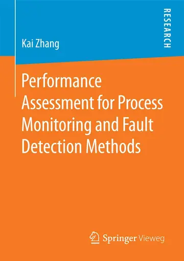 Cover of Performance Assessment for Process Monitoring and Fault Detection Methods