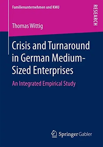 Cover of Crisis and Turnaround in German Medium-Sized Enterprises