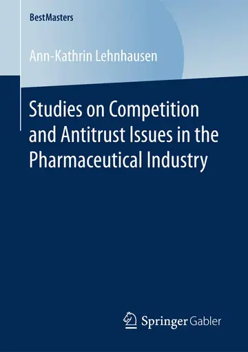 Cover of Studies on Competition and Antitrust Issues in the Pharmaceutical Industry