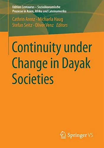Cover of Continuity under Change in Dayak Societies