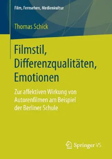 Cover of Filmstil, Differenzqualitäten, Emotionen
