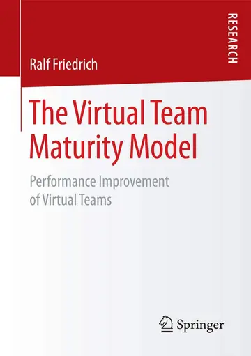 Cover of The Virtual Team Maturity Model