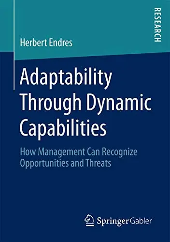Cover of Adaptability Through Dynamic Capabilities
