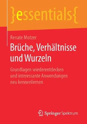 Cover of Brüche, Verhältnisse Und Wurzeln