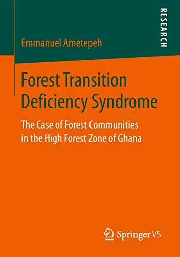Cover of Forest Transition Deficiency Syndrome