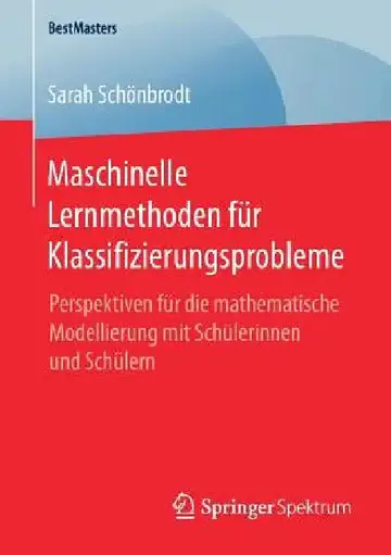 Cover of Maschinelle Lernmethoden Für Klassifizierungsprobleme
