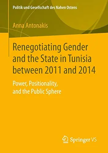 Cover of Renegotiating Gender and the State in Tunisia between 2011 and 2014