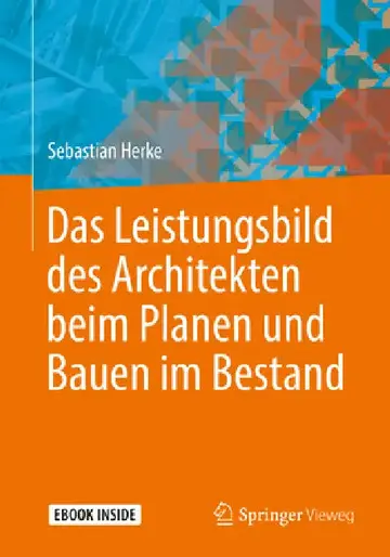 Cover of Das Leistungsbild Des Architekten Beim Planen Und Bauen Im Bestand