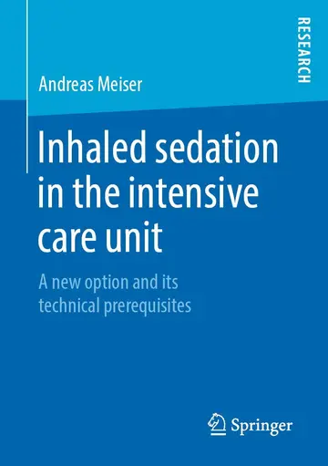 Cover of Inhaled Sedation in the Intensive Care Unit