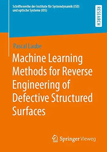 Cover of Machine Learning Methods for Reverse Engineering of Defective Structured Surfaces