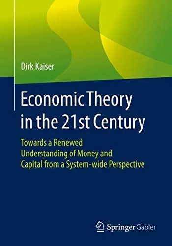 Cover of Economic Theory in the 21st Century