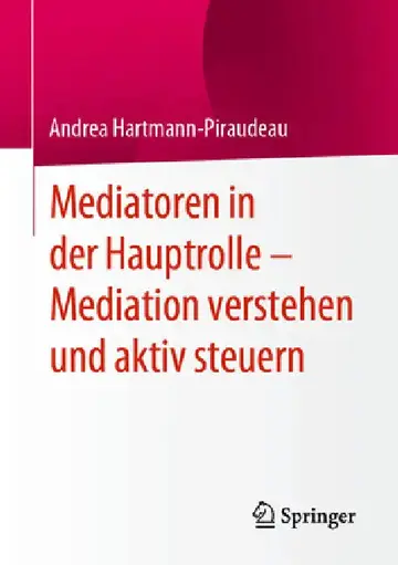 Cover of Mediatoren in Der Hauptrolle - Mediation Verstehen Und Aktiv Steuern