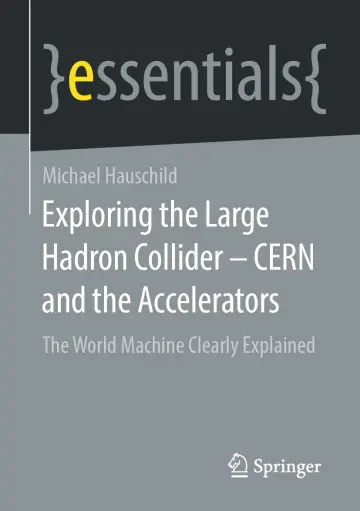 Cover of Exploring the Large Hadron Collider - CERN and the Accelerators