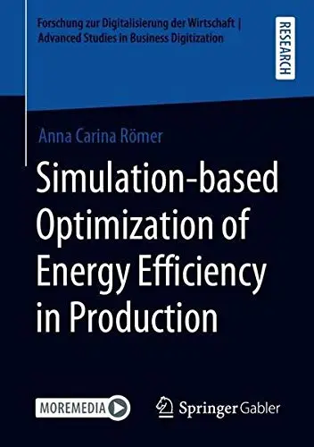 Cover of Simulation-based Optimization of Energy Efficiency in Production