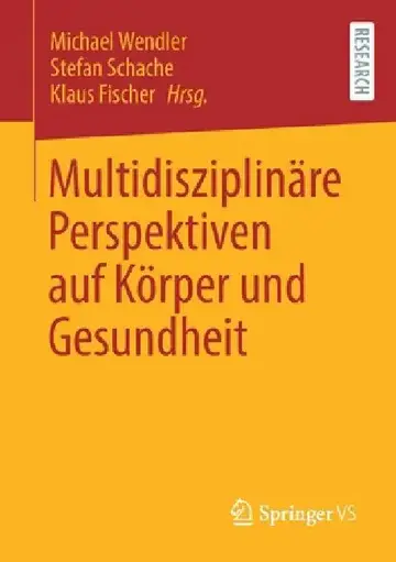 Cover of Multidisziplinäre Perspektiven Auf Körper Und Gesundheit