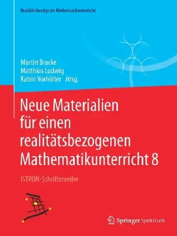 Cover of Neue Materialien Für Einen Realitätsbezogenen Mathematikunterricht 8