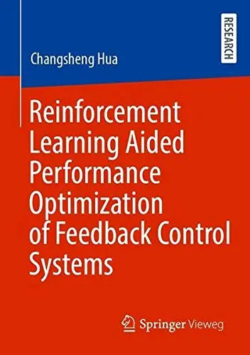 Cover of Reinforcement Learning Aided Performance Optimization of Feedback Control Systems