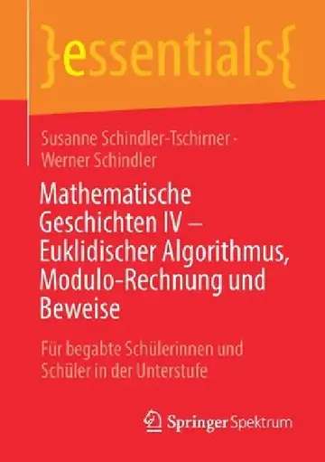 Cover of Mathematische Geschichten IV - Euklidischer Algorithmus, Modulo-Rechnung Und Beweise